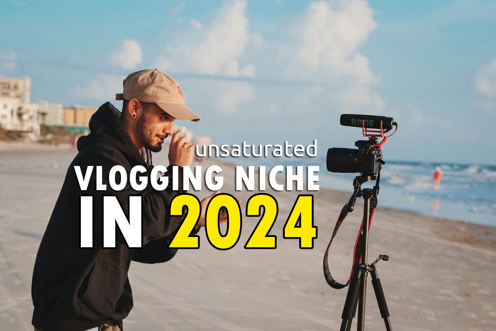 How To Find An Unsaturated Vlogging Niche In 2024 YouWorkHome