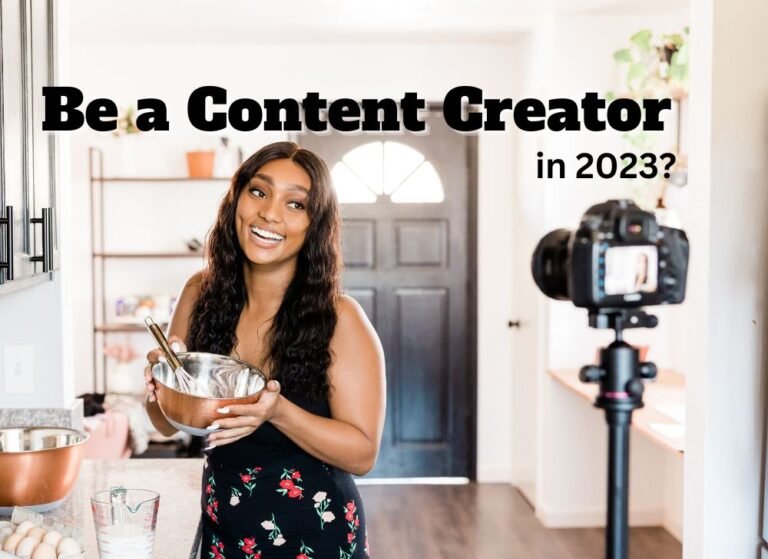How to Become a Content Creator in 2023: A Complete Guide