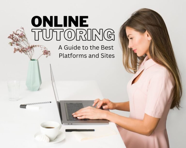 Online Tutoring: A Guide to the Best Platforms and Sites